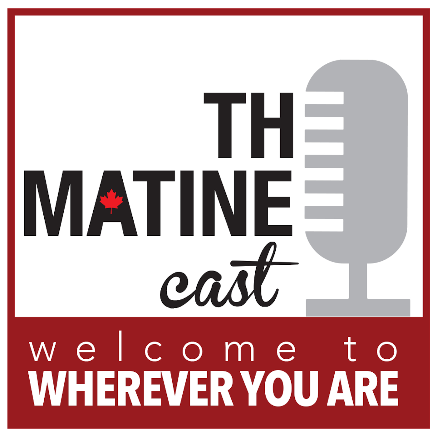 The Matineecast